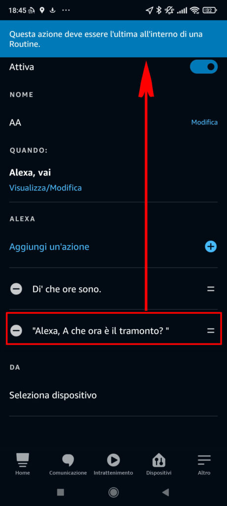 Screenshot app alexa in italiano, provando a spostare l'azione di tipo Personalizzato in cima alla routine appare una notifica in alto che avvisa che può solo trovarsi alla fine della routine
